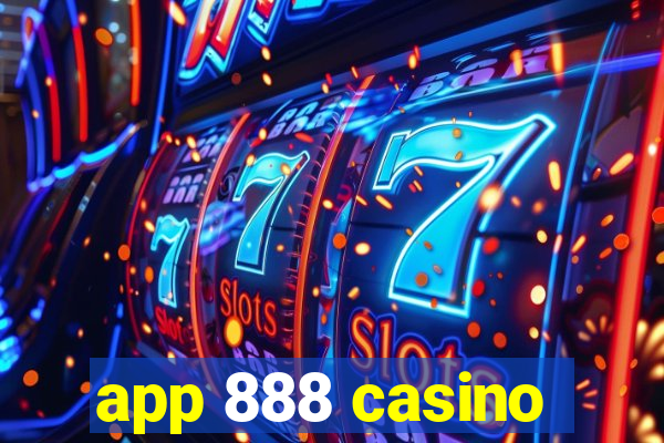 app 888 casino